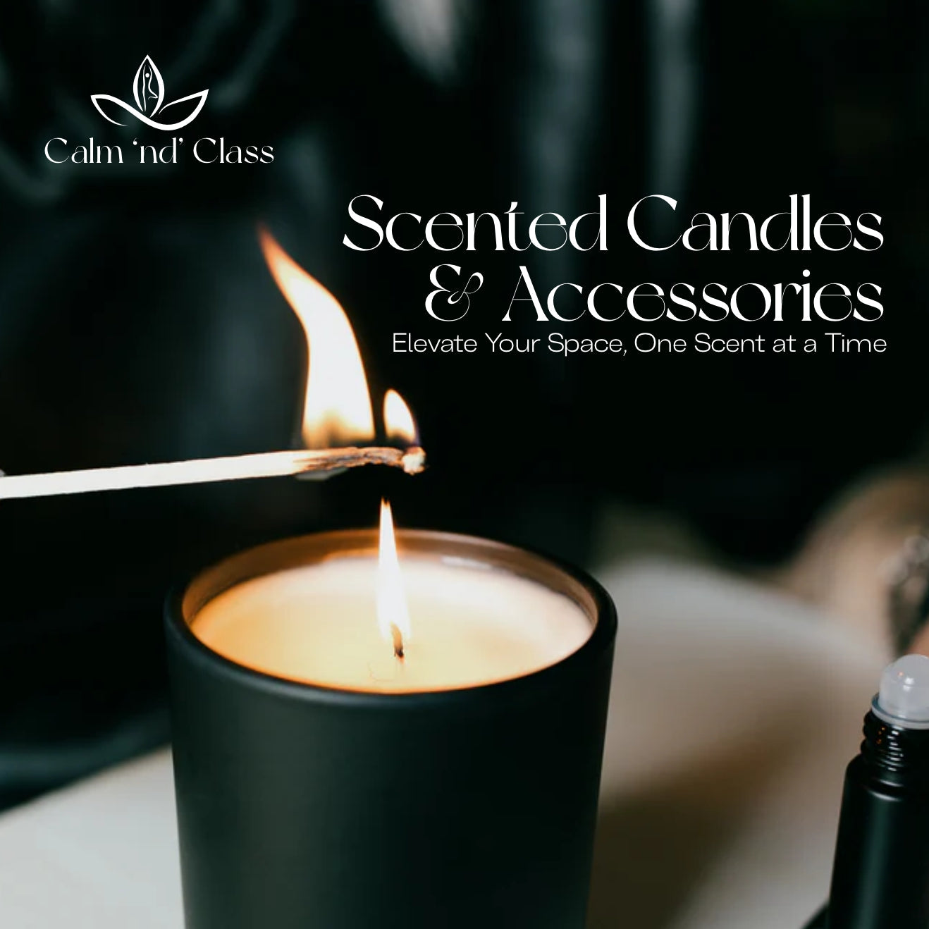 Luxury-Scented-Candles-for-Relaxation-Serenity-Calm-and-Class Calm and Class